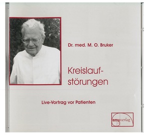 Kreislaufstörungen von Bruker,  Max Otto