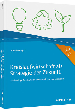 Kreislaufwirtschaft als Strategie der Zukunft von Münger,  Alfred