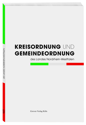 Kreisordnung und Gemeindeordung des Landes Nordrhein-Westfalen von Bogumil,  Jörg