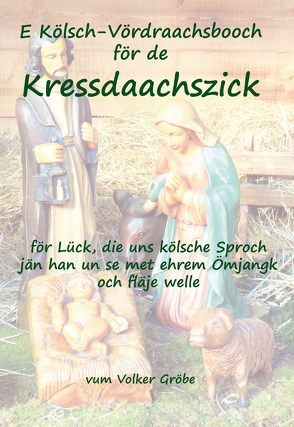 Kressdaachszick von Gröbe,  Volker