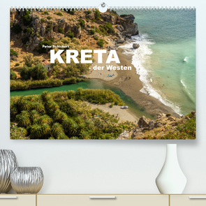 Kreta – der Westen (Premium, hochwertiger DIN A2 Wandkalender 2022, Kunstdruck in Hochglanz) von Schickert,  Peter