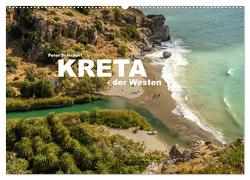Kreta – der Westen (Wandkalender 2024 DIN A2 quer), CALVENDO Monatskalender von Schickert,  Peter