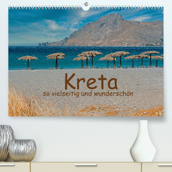 Kreta so vielseitig und wunderschön (Premium, hochwertiger DIN A2 Wandkalender 2023, Kunstdruck in Hochglanz) von Sarnade
