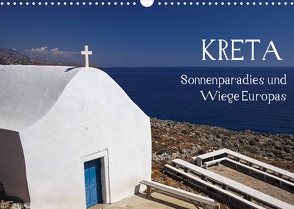 Kreta – Sonnenparadies und Wiege Europas (Wandkalender 2022 DIN A3 quer) von D. Bedford,  Oliver