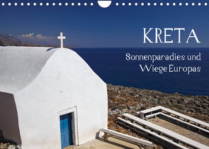 Kreta – Sonnenparadies und Wiege Europas (Wandkalender 2023 DIN A4 quer) von D. Bedford,  Oliver