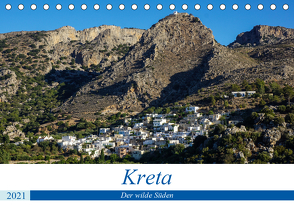 Kretas wilder Süden (Tischkalender 2021 DIN A5 quer) von Krohne,  Reinhard