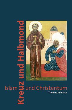 Kreuz und Halbmond von Jentzsch,  P Thomas