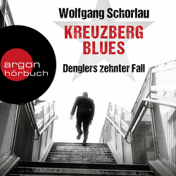 Kreuzberg Blues von Arnold,  Frank, Schorlau,  Wolfgang