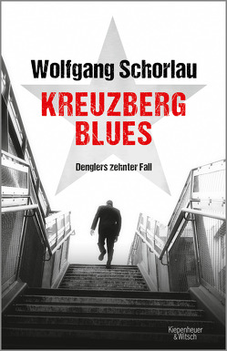 Kreuzberg Blues von Schorlau,  Wolfgang