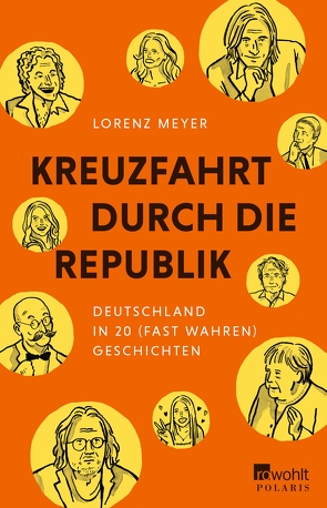 Kreuzfahrt durch die Republik von Meyer,  Lorenz