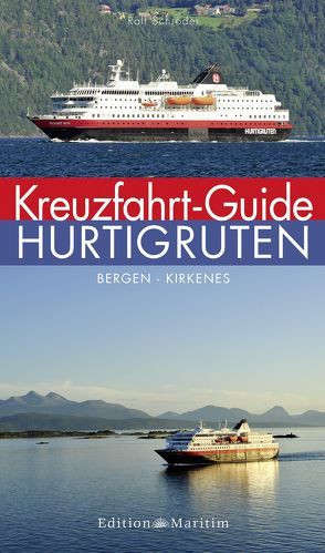Kreuzfahrt-Guide Hurtigruten von Schröder,  Ralf