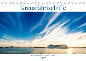 Kreuzfahrtschiffe 2022 (Tischkalender 2022 DIN A5 quer) von Tuschy,  Micha
