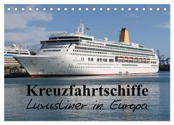 Kreuzfahrtschiffe in Europa (Tischkalender 2024 DIN A5 quer), CALVENDO Monatskalender von le Plat,  Patrick
