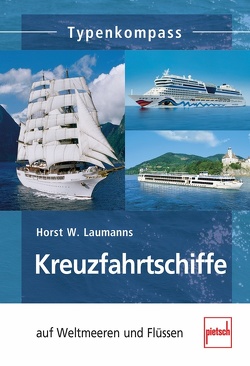 Kreuzfahrtschiffe von Laumanns,  Horst W.