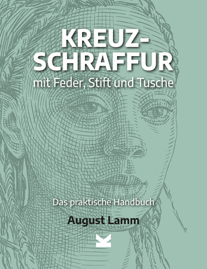Kreuzschraffur mit Feder, Stift und Tusche. von Lamm,  August