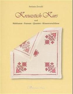 Kreuzstich-Kurs von Zweckl,  Stefanie