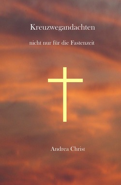 Kreuzwegandachten von Christ,  Andrea