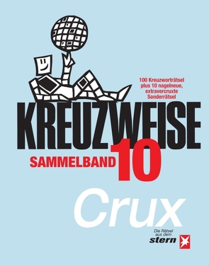 KREUZWEISE Band 10 von Crux,  .