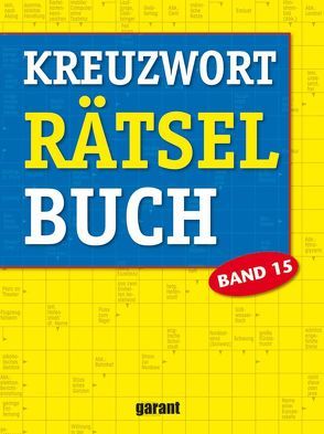 Kreuzworträtselbuch Band 15 von garant Verlag GmbH