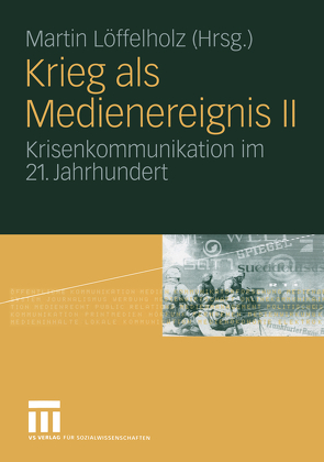 Krieg als Medienereignis II von Hanitzsch,  Thomas, Löffelholz,  Martin