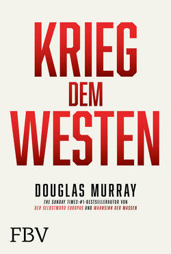 Krieg dem Westen von Murray,  Douglas