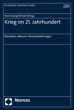 Krieg im 21. Jahrhundert von Ehrhart,  Hans-Georg