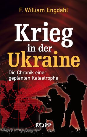 Krieg in der Ukraine von Engdahl,  F. William
