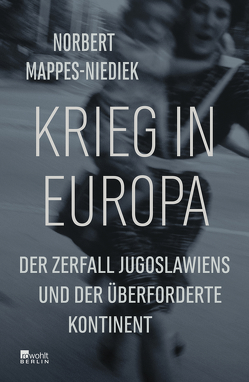 Krieg in Europa von Mappes-Niediek,  Norbert