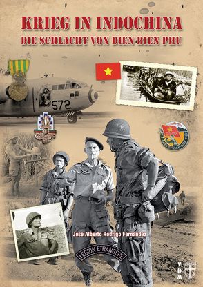 Krieg in Indochina – von Lauer,  Jaime P.K., Rodrigo Fernández,  José Alberto
