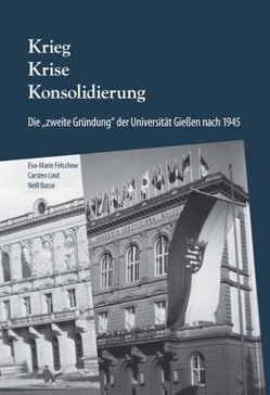 Krieg, Krise, Konsolidierung von Felschow,  Eva-Marie, Lind,  Carsten, Neill,  Busse