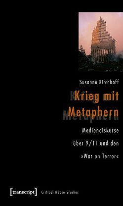 Krieg mit Metaphern von Kirchhoff,  Susanne