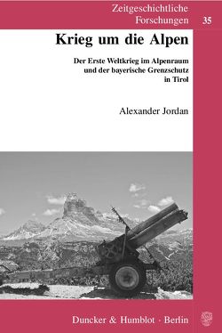 Krieg um die Alpen. von Jordan,  Alexander