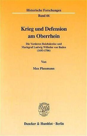Krieg und Defension am Oberrhein. von Plassmann,  Max