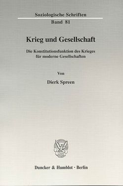 Krieg und Gesellschaft. von Spreen,  Dierk