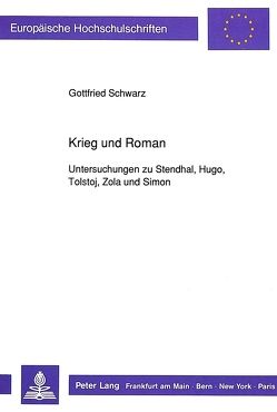 Krieg und Roman von Teichert,  Dieter