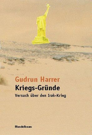 Kriegs-Gründe von Harrer,  Gudrun