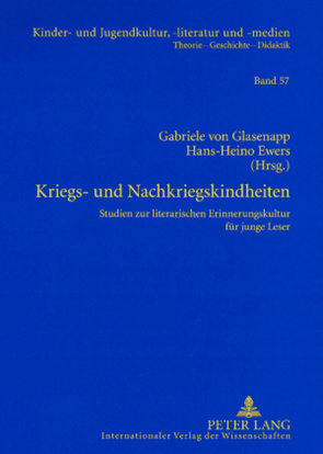 Kriegs- und Nachkriegskindheiten von Ewers-Uhlmann,  Hans-Heino, von Glasenapp,  Gabriele