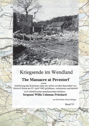 Kriegsende im Wendland von Schwerdtfeger,  Karl-Heinz