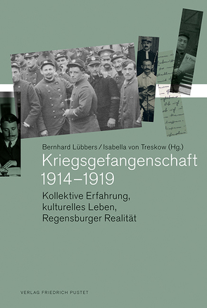 Kriegsgefangenschaft 1914–1919 von Lübbers ,  Bernhard, von Treskow,  Isabella