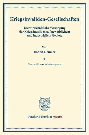 Kriegsinvaliden-Gesellschaften. von Deumer,  Robert