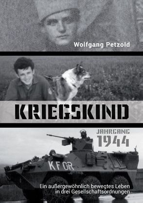Kriegskind Jahrgang 1944 von Petzold,  Wolfgang