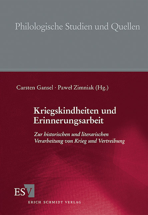 Kriegskindheiten und Erinnerungsarbeit von Gansel,  Carsten, Zimniak,  Paweł