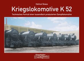 Kriegslokomotive K52 von Skasa,  Helmut