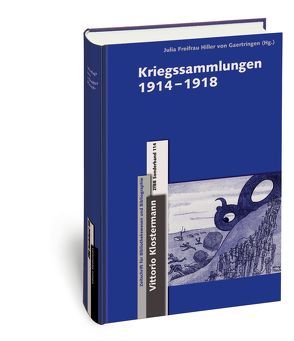 Kriegssammlungen 1914-1918 von Freifrau Hiller von Gaertringen,  Julia