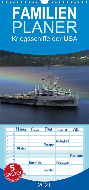 Kriegsschiffe der USA – Familienplaner hoch (Wandkalender 2021 , 21 cm x 45 cm, hoch) von Stanzer,  Elisabeth