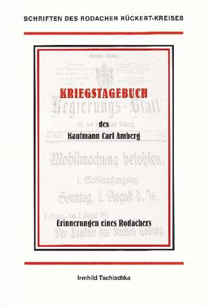 Kriegstagebuch des Kaufmann Carl Amberg von Tschischka,  Irmhild