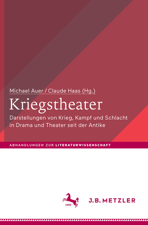 Kriegstheater von Auer,  Michael, Haas,  Claude