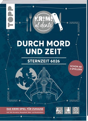 Krimi al dente: Sternzeit 6026 – Durch Mord und Zeit von Grünwald,  Illina, Rehm,  Sara