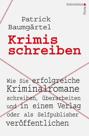 Krimis schreiben von Baumgärtel,  Patrick