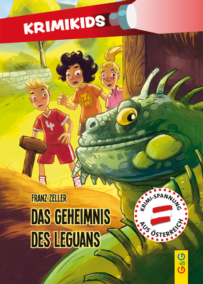 KrimiKids – Das Geheimnis des Leguans von Bintakies,  Jan, Zeller,  Franz
